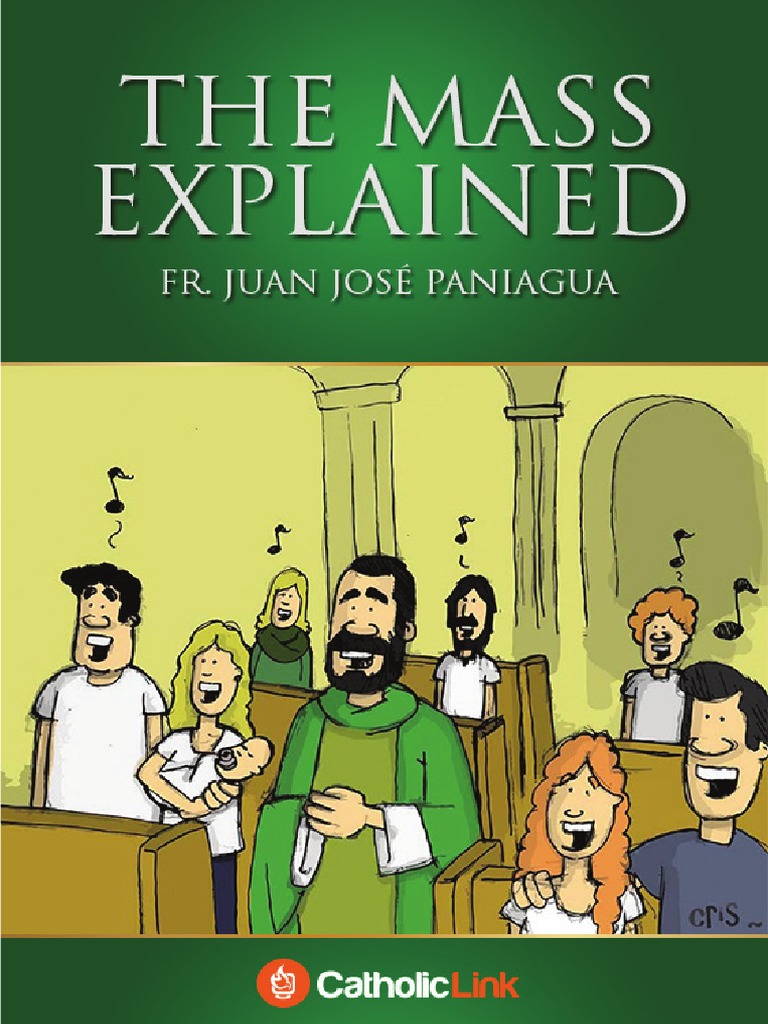 The Mass Explained Catholic Link Pdf Mass Liturgy Eucharist