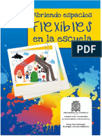 Abriendo Espacios Flxibles en La Escuela