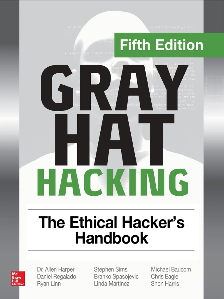 Gray Hat Hacking The Ethical Hacker's Handbook 5th Edition Computer