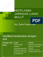 Neoplasma Jaringan Lunak Mulut