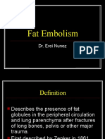 Fat Embolism: Dr. Erei Nunez