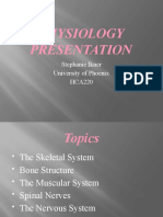 Physiology Presentation: Stephanie Ikner University of Phoenix HCA220