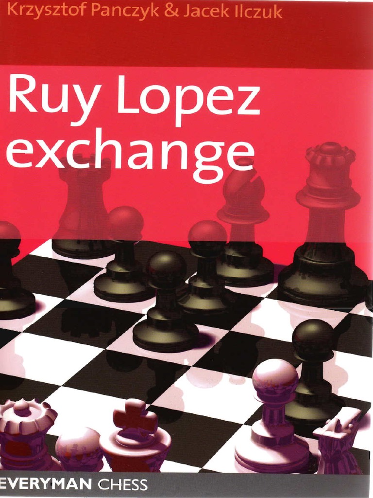 The Smart Ruy Lopez - Part 1: Exchange Variation