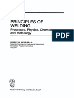 Principles of Welding Processes, Physics, Chemistry, and Metallurgy