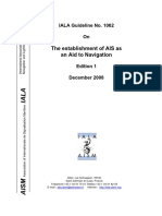 The Establishment of AIS As An Aid To Navigation: IALA Guideline No. 1062 On