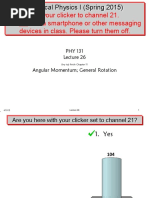 Set Your Clicker To Channel 21. Do Not Use A Smartphone or Other Messaging Devices in Class. Please Turn Them Off