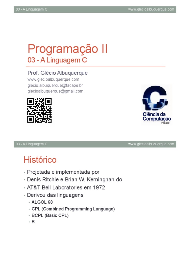 A Linguagem C: Características, Tipos de Dados, Operadores e Entrada ...