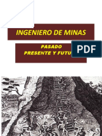 El Ingeniero de Minas Pasado, Presente y Futuro