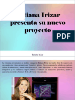Tatiana Irizar - Tatiana Irizar Presenta Su Nuevo Proyecto