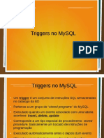 9 Triggers