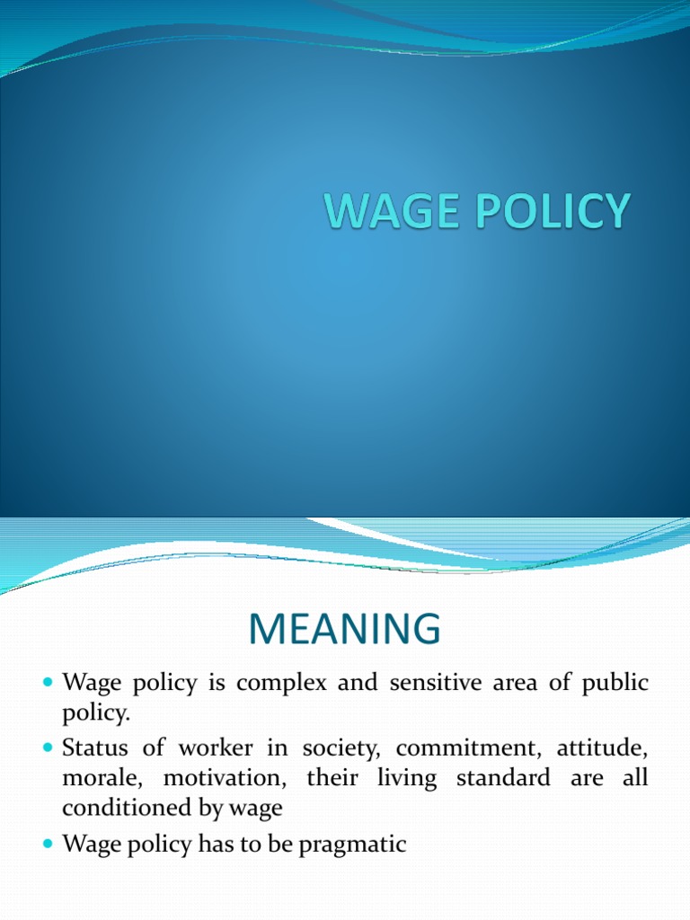 The Evolution and Objectives of India's Wage Policy PDF Living Wage Wage