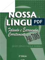 Joao Jonas Veiga Sobral - Nossa Lingua - Falando e Escrevendo Corretamente