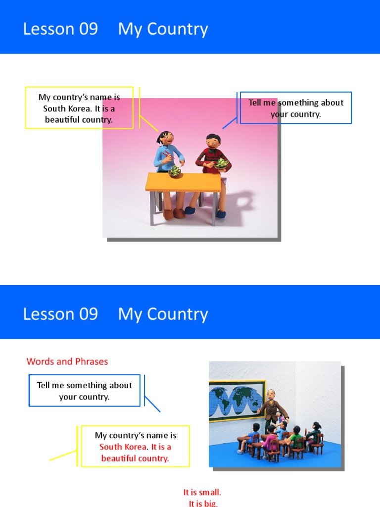 Lesson 09 My Country: My Country's Name Is South Korea. It Is A ...
