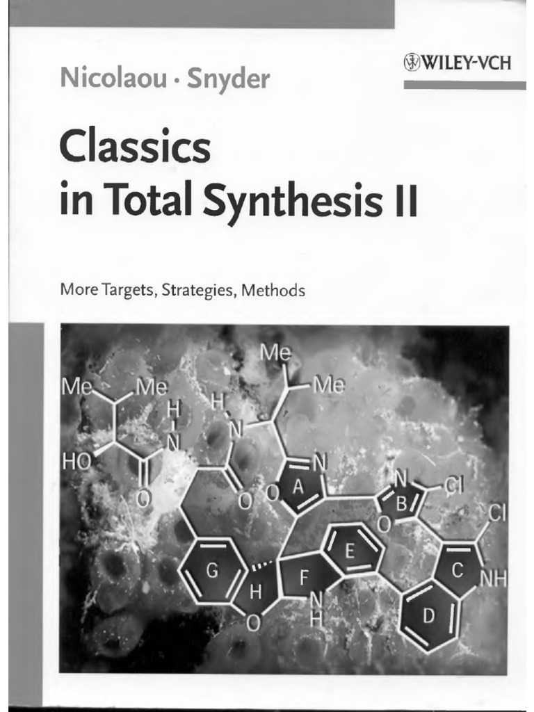 Nicolaou classics in total synthesis ii more tgts strats methods