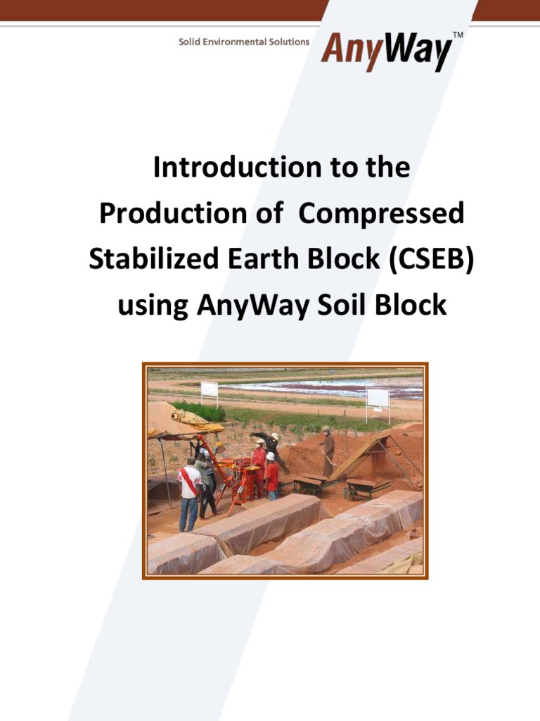 Introduction To The Production of CSEB Using AnyWay Soil Block | PDF