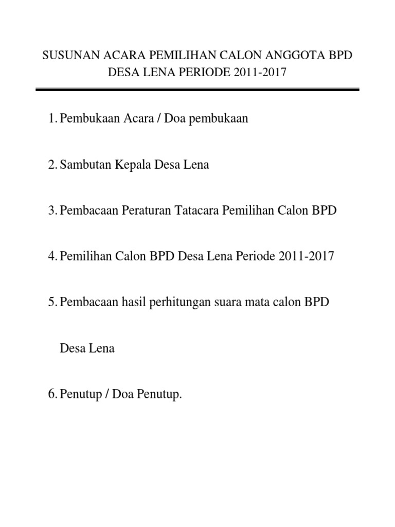 Susunan Acara Pemilihan Calon Anggota Bpd Desa Lena Periode 2011
