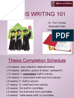 Thesis Writing 101: Dr. Tom Tomasi Associate Dean Graduate College