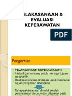 EVALUASI DAN PELAKSANAAN KEPERAWATAN