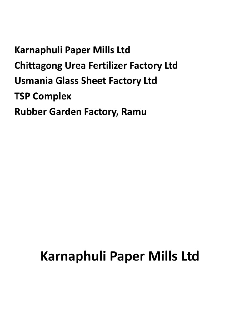 Overview of Karnaphuli Paper Mills | PDF | Pulp (Paper) | Sodium Hydroxide