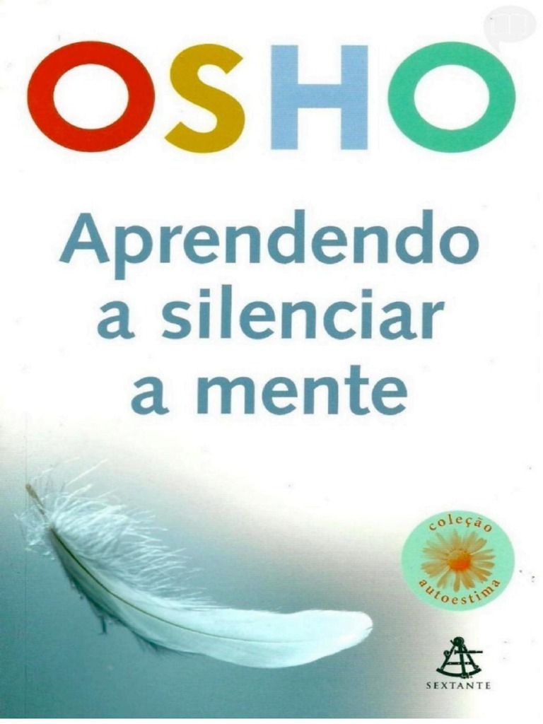 Aprendendo A Silenciar A Mente - Osho | PDF
