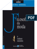 SIMMEL, Georg. 2008. Filosofia Da Moda e Outros Escritos. Lisboa.. Edições Texto & Grafia PDF
