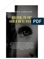 BOLIVIA, Tu Voz Habla en El Viento. Homero Carvalho