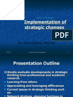 Implementation of Strategic Changes