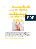 EL Láser Vascular Da Unos Resultados Excelentes en El Tratamiento de La Rosacea