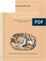 RÍO 1990 - A La Diestra Mano de Las Indias - Descubrimiento y Ocupación Colonial de La Baja California