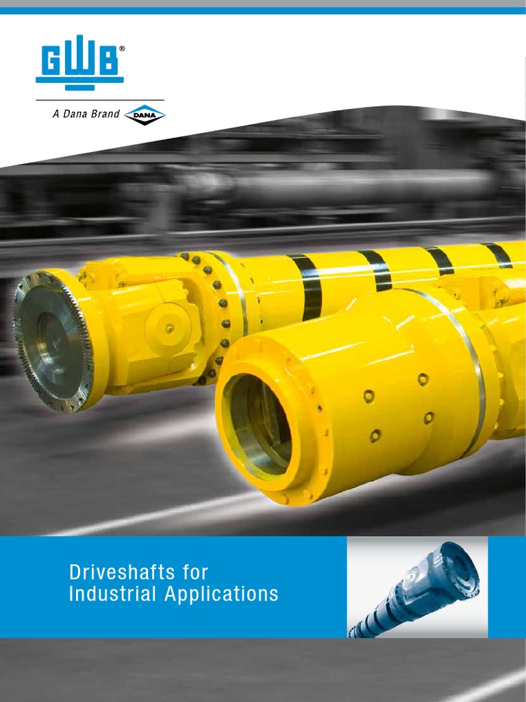 GWB Industrial Driveshafts | PDF | Bearing (Mechanical) | Machines