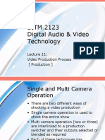 BITM 2123 Digital Audio & Video Technology: Video Production Process (Production)
