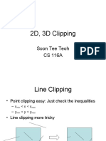 2D, 3D Clipping: Soon Tee Teoh CS 116A