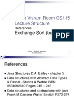 Zabin Visram Room CS115 Lecture Structure: Exchange Sort (Bubble Sort)