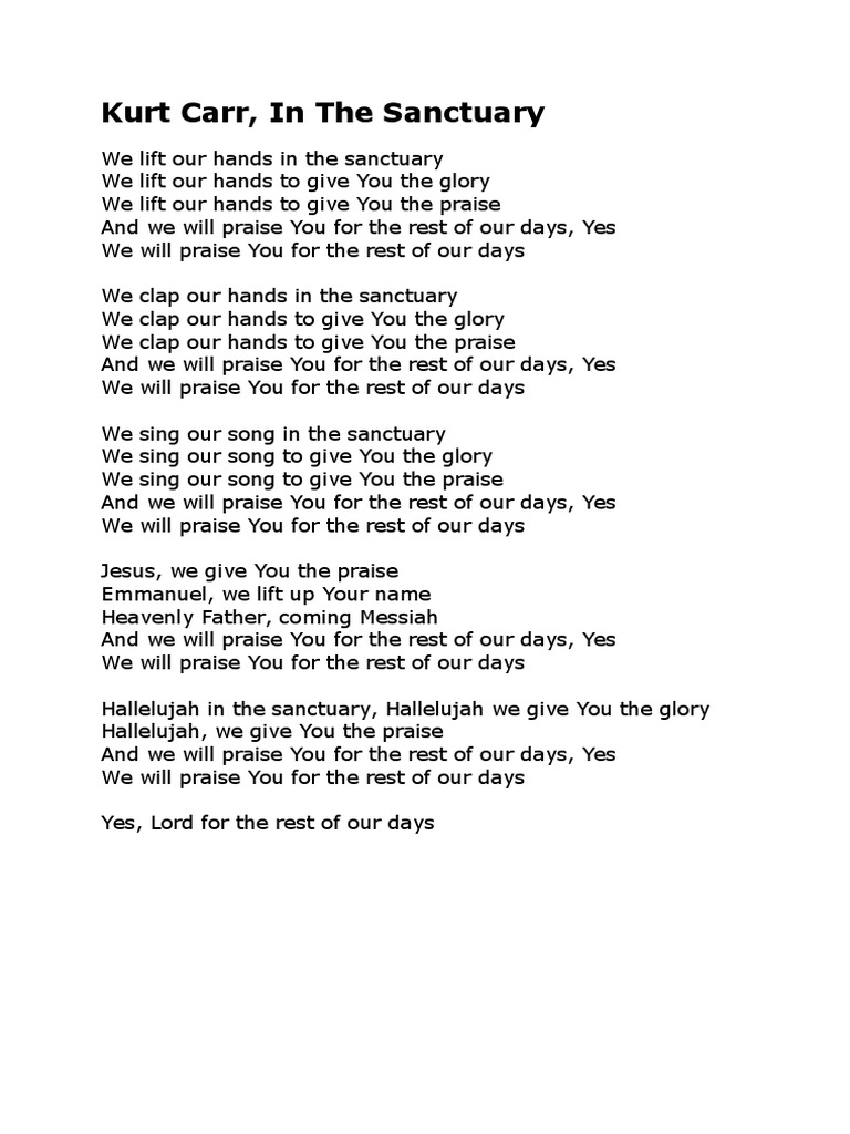 In We sing a song in the sanctuary we sing a song to give you the glory we sing a song to give you the praise and we will praise you for the re. scribd