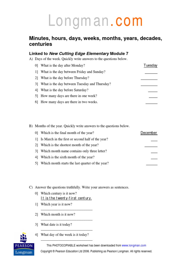 Longman: Minutes, Hours, Days, Weeks, Months, Years, Decades, Centuries ...