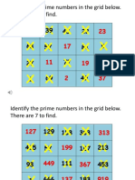 X X XX X XX X X X X X: Identify The Prime Numbers in The Grid Below. There Are 7 To Find