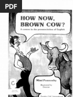 How Now, Brown Cow