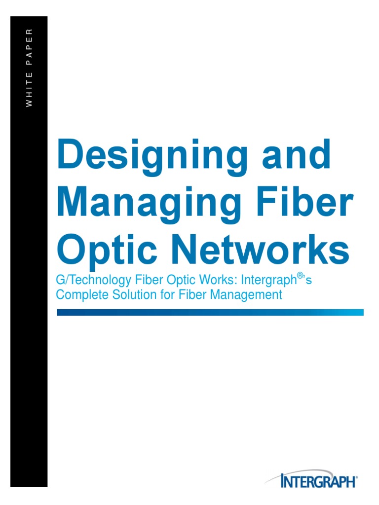 Designing and Managing Fiber Optic Networks PDF | PDF | Fiber To The X ...
