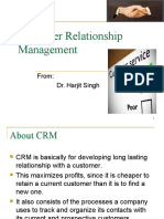 Customer Relationship Management: From: Dr. Harjit Singh