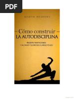 COMO CONSTRUIR LA AUTODISCIPLINA - MARTIN MEADOWS.pdf