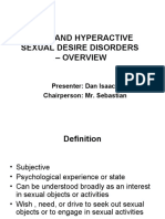 Hypo and Hyperactive Sexual Desire Disorders - Overview: Presenter: Dan Isaac Chairperson: Mr. Sebastian