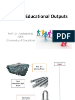Topic 4: Educational Outputs: Prof - DR - Mohammad Iqbal (University of Education)