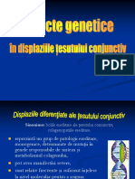 Aspecte Genetice in Displaziile Ereditare A Tes. Conjunctiv