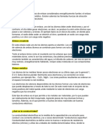 Existen Tres Diferentes Tipos de Enlace Considerados Energéticamente Fuertes