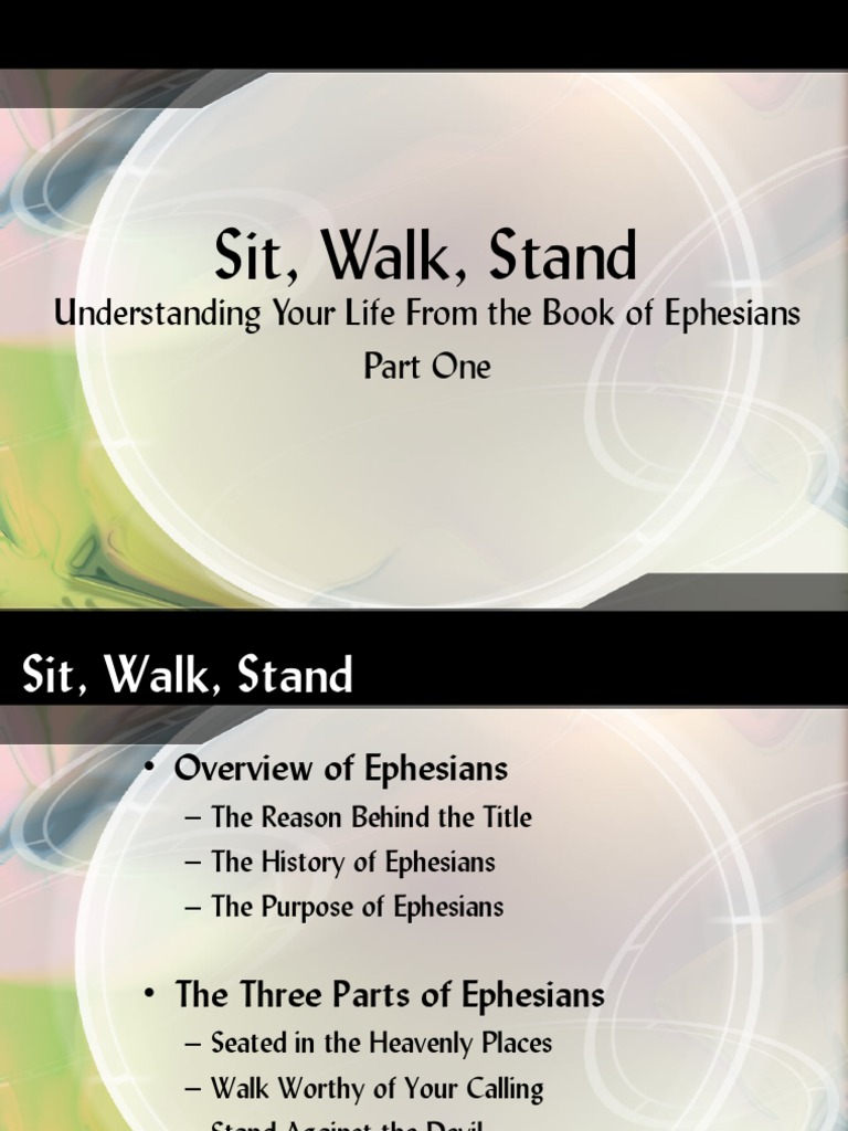Ephesians Sit, Walk, Stand PT #1 - PDF - Epistle To The ...