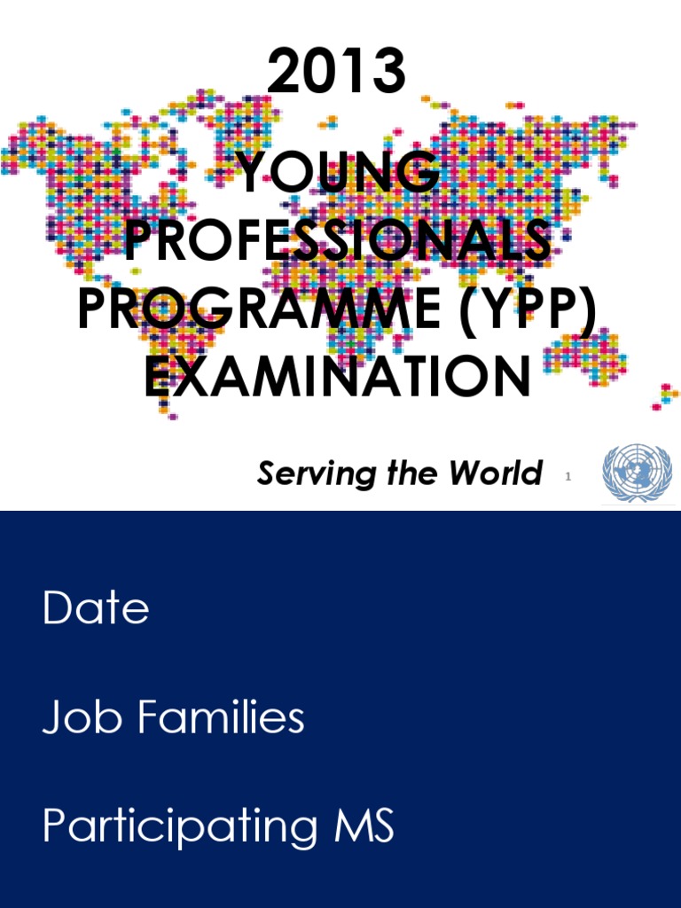 Young Professionals Programme (Ypp) Examination: Serving The World ...