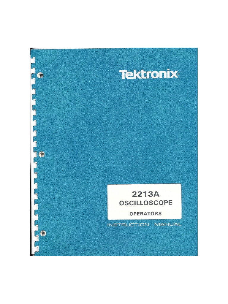 Tektronix 2213A Analogue Oscilloscope Operator Manual-Tektronix 2213A ...