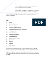 Los Patrones de Diseño Son Unas Técnicas Para Resolver Problemas Comunes en El Desarrollo de Software y Otros Ámbitos Referentes Al Diseño de Interacción o Interfaces