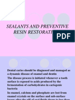 Sealants and Preventive Resin Restorations