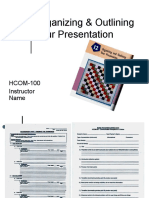 Organizing & Outlining Your Presentation: HCOM-100 Instructor Name